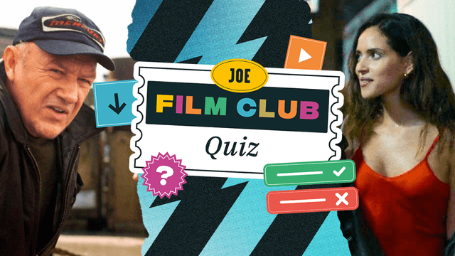 The JOE Film Club Quiz: Week 90