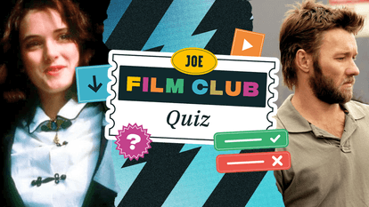 The JOE Film Club Quiz: Week 95
