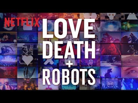 WATCH: Netflix’s new show Love, Death + Robots looks like it might be the most bonkers show of 2019 WATCH: Netflix’s new show Love, Death + Robots looks like it might be the most bonkers show of 2019
