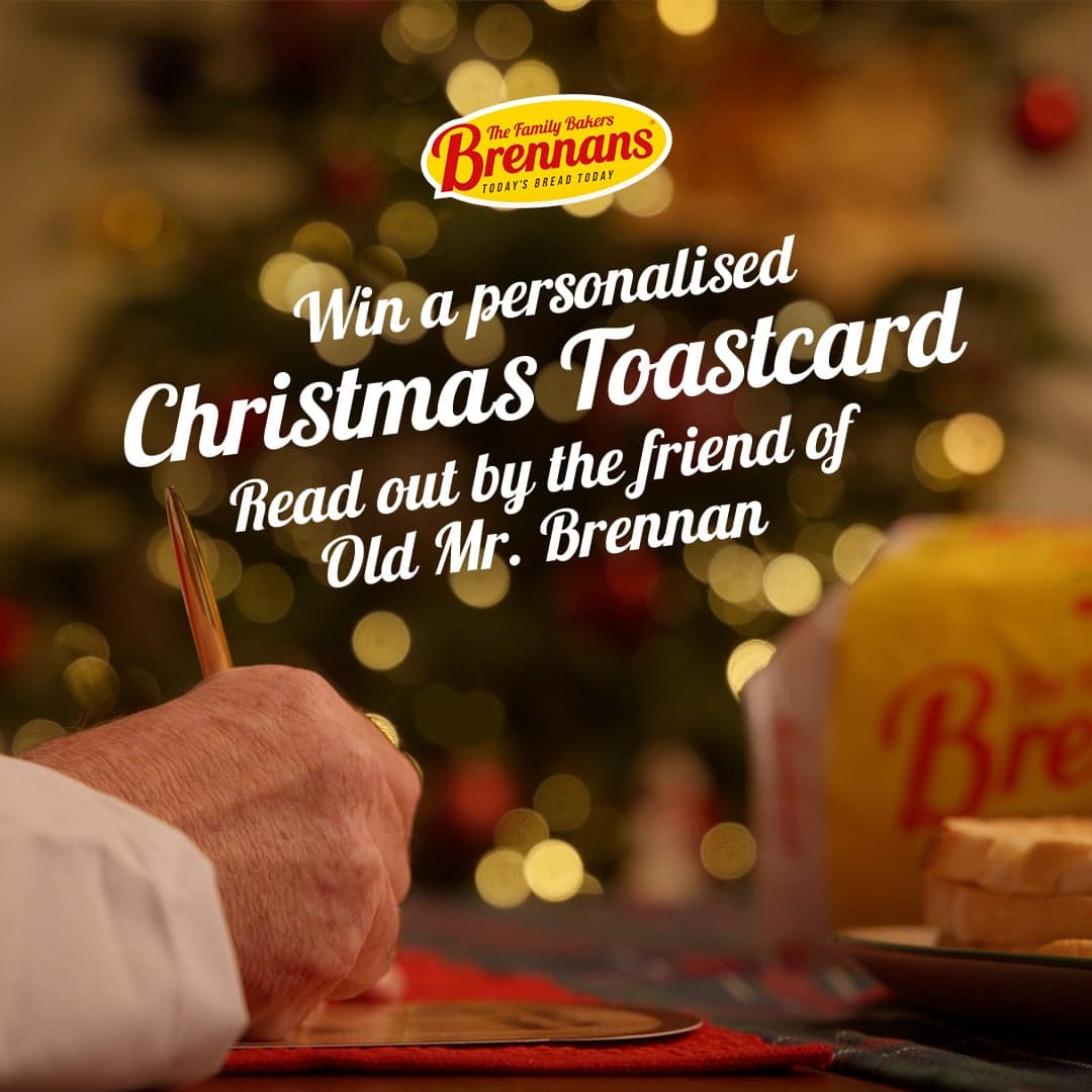 Did You Hear? You Can Win a Personalised Video Message, read out by the friend of Old Mr. Brennan!