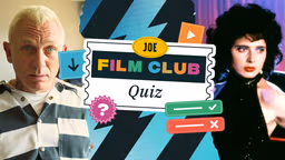 The JOE Film Club Quiz: Week 111 The JOE Film Club Quiz: Week 111