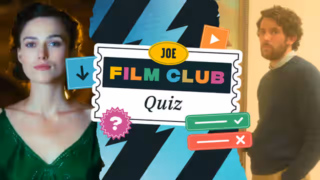 The JOE Film Club Quiz: Week 113 The JOE Film Club Quiz: Week 113