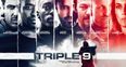 COMPETITION: Win tickets to an exclusive Dublin preview screening of new action thriller Triple 9