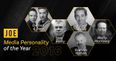 JOE Men of the Year Awards: Media Personality of the Year