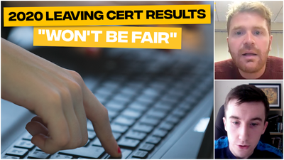 “This year’s Leaving Cert results won’t be fair” – concerns grow for calculated grades
