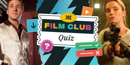 The JOE Film Club Quiz: Week 58